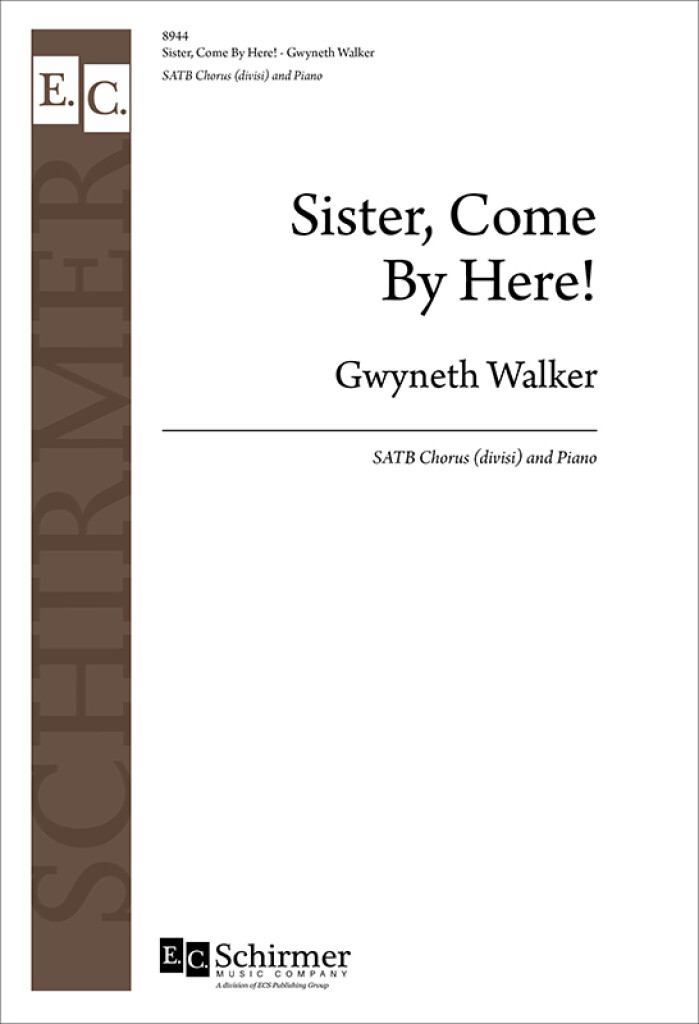 Sister, Come By Here!